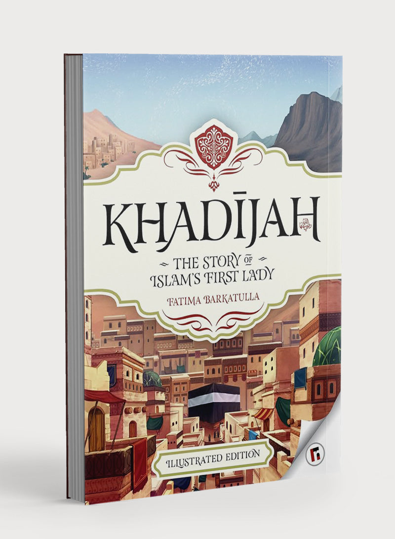 Khadijah: The Story of Islam's First Lady (Paperback)