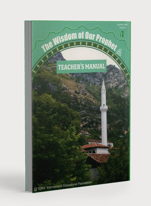 Sirah of our Prophet Grade 4: Teacher's Manual