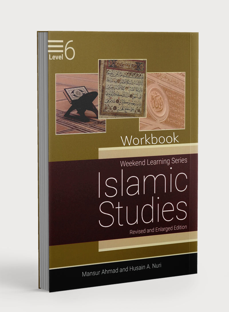 Weekend Learning Islamic Studies Workbook Level 6